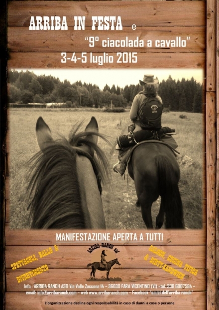 3/4/5 luglio 2015 : Arriba In Festa e 9° Ciacolada a cavallo - Arriba Ranch asd